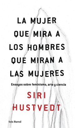 Mujer que mira a los hombres que miran a las mujeres, La en internet