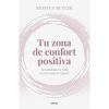 Tu zona de confort positiva
