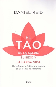 TAO DE LA SALUD, SEXO Y LARGA VIDA, EL
