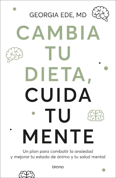 Cambia tu dieta, cuida tu mente