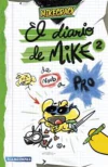 Diario de Mike 2, El. De noob a pro