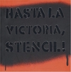 Hasta la victoria stencil