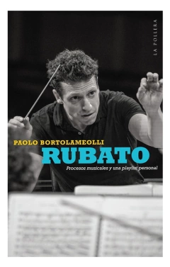 Rubato: Procesos musicales y una playlist personal - comprar online