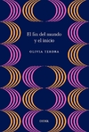 El fin del mundo y el inicio