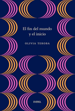 El fin del mundo y el inicio