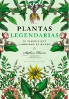 Plantas legendarias