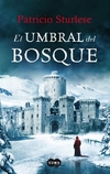 Umbral del bosque, El