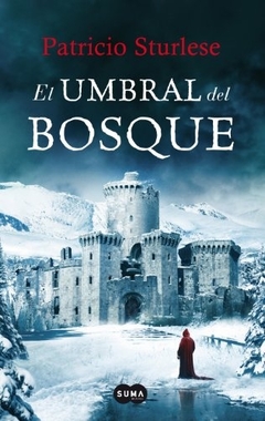 Umbral del bosque, El