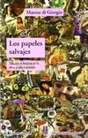 Papeles salvajes, Los