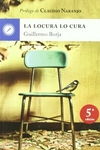 Locura lo cura, La
