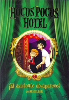 HOCUS POCUS HOTEL - EL ASISTENTE DESAPARECE