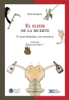 Elixir y la muerte, El