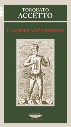 Disimulacion honesta, La