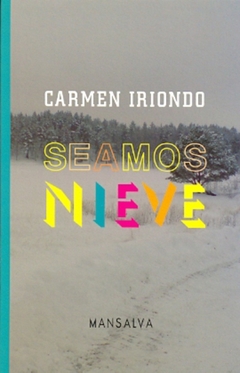 Seamos nieve