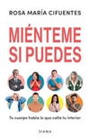 Miénteme si puedes
