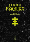 Biblia psiquika, La