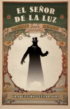 Señor de la luz, El