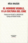 Hombre visible o la cultura del cine, el