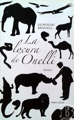 Locura de Onelli, La