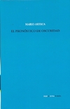 Pronostico de oscuridad, La