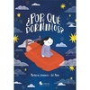 POR QUE DORMIMOS ?
