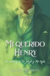 Mi querido henry : un retelling de dr. Jekyll y mr. Hyde