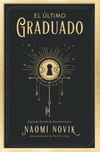 Último graduado, El