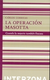 Operacion Masotta, La