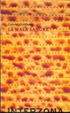 Mala sangre, La