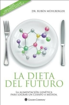 Dieta del futuro, La