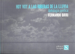 Hoy voy a las riberas de la lluvia