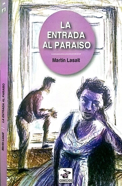 Entrada al paraiso, La