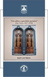 Sabor a perdido paraiso, un (1897-1936)