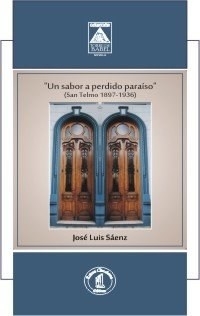 Sabor a perdido paraiso, un (1897-1936)