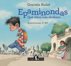 Epaminondas Que chico mas abriboca