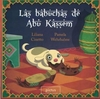 Babuchas de Abu Kassem, Las