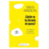 ¿Quién se ha llevado mi queso?: cómo adaptarnos en un mundo en constante cambio
