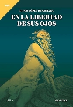 En la libertad de sus ojos