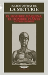 Hombre maquina, el hombre planta y otros escritos, El