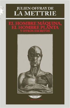 Hombre maquina, el hombre planta y otros escritos, El