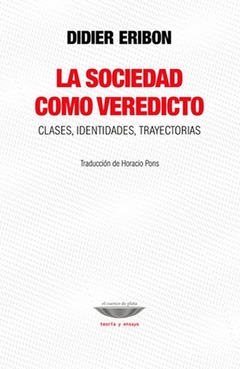 Sociedad como veredicto, La