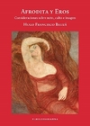 Afrodita y Eros - Mito, culto e imagen - comprar online