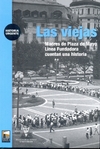Viejas, Las