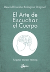 Arte de escuchar el cuerpo, El