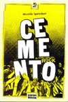 Cemento, el semillero del rock (1985-2004) ed 2022
