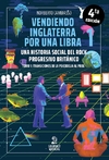 Vendiendo Inglaterra por una libra (Tomo 1)