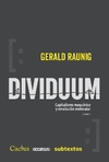 Dividuum. Capitalismo maquínico y revolución molecular Vol. 1