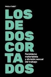 Dedos cortados, Los
