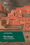 Mariátegui. Teoría y revolución
