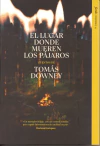 Lugar donde mueren los pajaros, El
